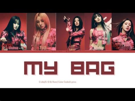 G I DLE 여자 아이들 MY BAG Lyrics Color Coded Rom YouTube