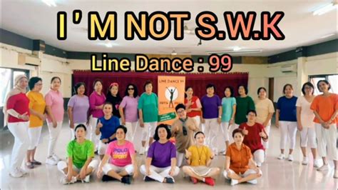 I M NOT S W K Line Dance Chor Ame Lin INA May 2023 Demo By