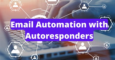 Email Automation With Autoresponders 171mails