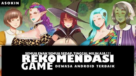 Rekomendasi Game Dewasa Android Offline Terbaik D Version Semua