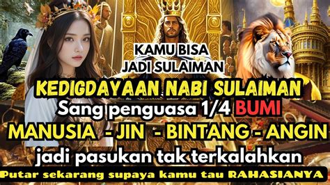 Rahasia Kekayaan Nabi Sulaiman Yuk Cek Supaya Kamu Bisa Kaya Seperti