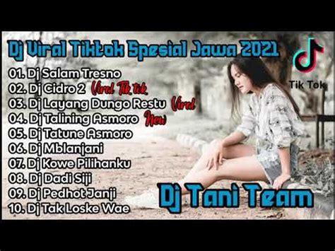 DJ SLOW REMIX SPESIAL LAGU JAWA DJ JAWA TIKTOK VIRAL YouTube