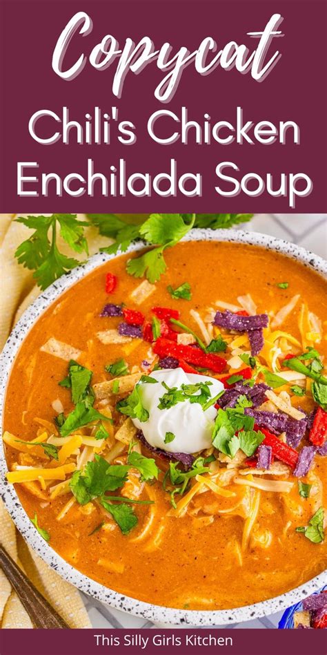 Copycat Chili S Chicken Enchilada Soup Chicken Enchilada Soup Crock Pot Enchilada Soup Chili