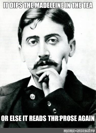 Create Meme Marcel Proust Pictures Meme Arsenal