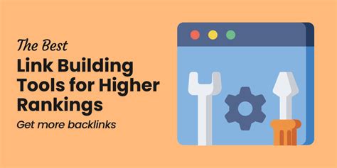 The 5 Best Link Building Tools For Seo And Higher Rankings