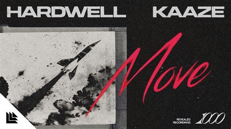 Hardwell Kaaze Move Revealed Recordings Th Release Youtube