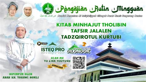 Live Pengajian Mingguan Majlis Al Istiqlaliyyah Minggu Juli