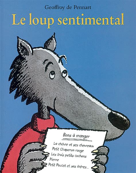 Le Loup Sentimental Lécole Des Loisirs Maison DÉdition Jeunesse