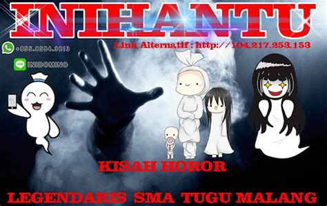 Inihantu Kisah Horor Legendaris Sma Tugu Malang