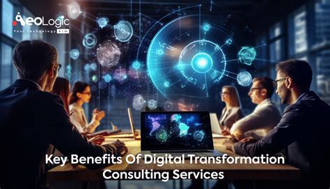 Key Benefits Of Digital Transformation Consulting Services