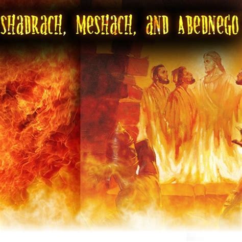 Shadrach Meshach And Abednego In The Fire