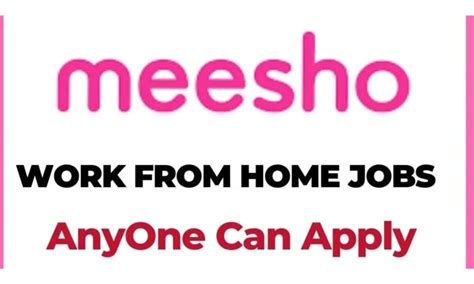 Meesho Work From Home A Month Part Time Apply Now