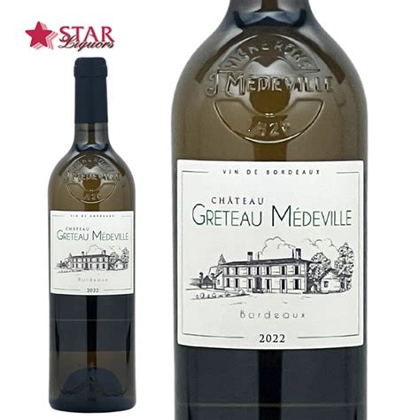 楽天市場シャトー グレトー メドヴィーユ 2022Chateau Greteau Medeville Blanc 2022ワイン 白