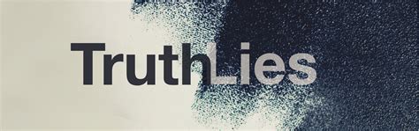 Truth And Lies Singapore Management University Smu