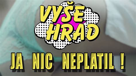 Vyšehrad Ja nic neplatil YouTube