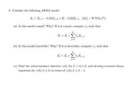 Solved 3 Consider The Following ARMA Model X Xt 1 Chegg