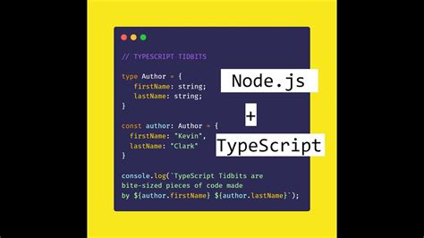 TypeScript Tidbits Getting Started Using Node Js With TypeScript