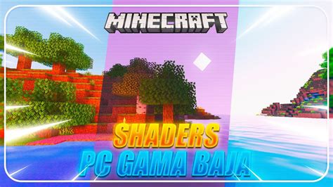 LOS MEJORES SHADERS PARA PC DE BAJOS RECURSOS 4GB DE RAM