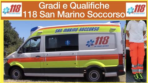 Gradi E Qualifiche San Marino Soccorso Youtube