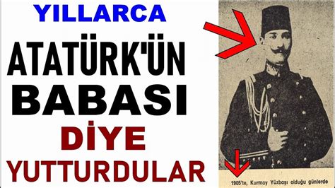 Atatürk ün Babası Diye Yutturulan Resim Gerçekte Kimin Resmi Mutlaka