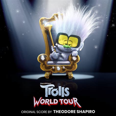 ‎trolls World Tour Original Motion Picture Score Album By Theodore