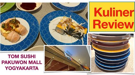 Kuliner Walk Tom Sushi Pakuwon Mall Yogyakarta Fix Sushi Terenak Dan