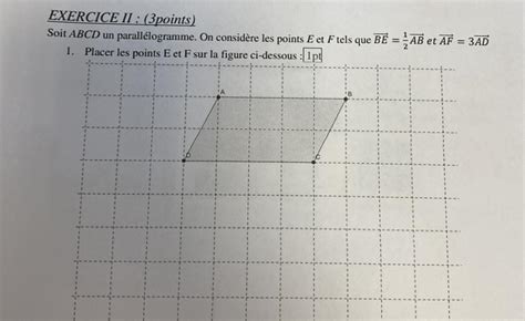 EXERCICE II 3points Soit ABCD un parallelogramme On considère les