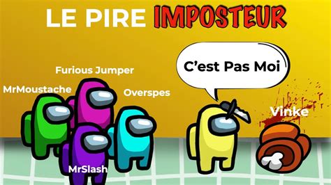 Le Pire Imposteur Damong Us Avec Furiousjumper Overspes