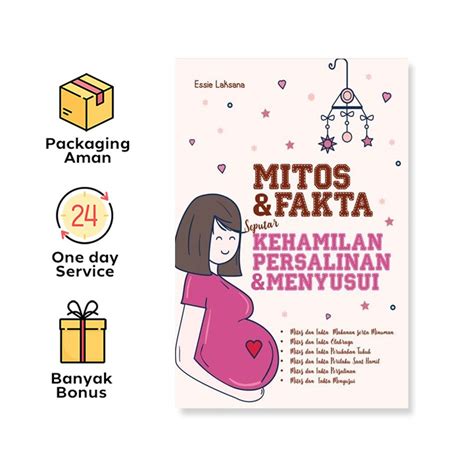 Jual Mitos Fakta Seputar Kehamilan Persalinan Menyusui Anak Hebat