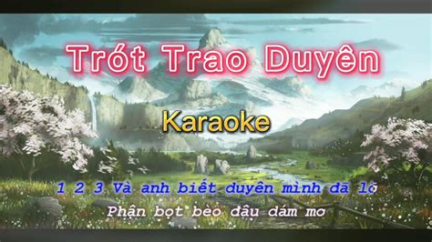 KARAOKE Trót Trao Duyên Remix NB3 Hoài Bảo YouTube