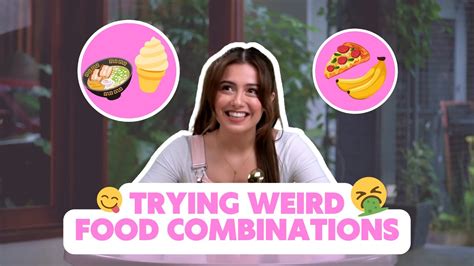 Trying Weird Food Combinations From Tiktok Shanaia Gomez Youtube