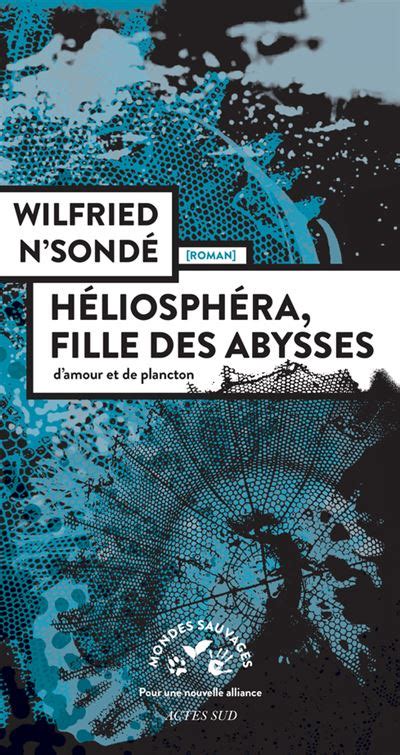 Héliosphéra fille des abysses broché Wilfried N Sondé Livre tous