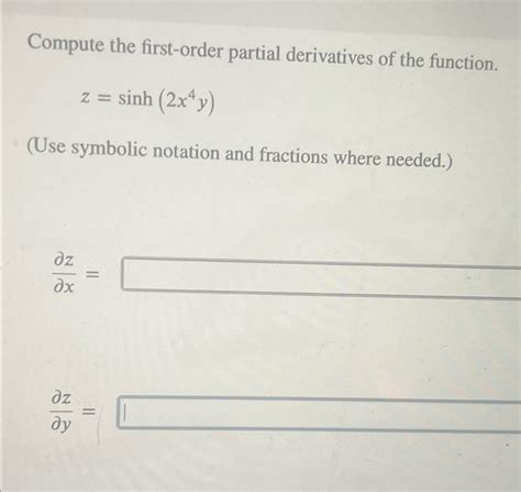 Solved Compute The First Order Partial Derivatives Of The