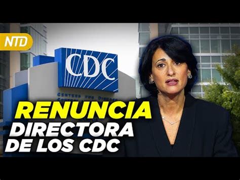 Renuncia La Directora De Los Cdc Oms Anuncia El Fin De La Emergencia