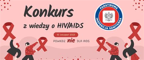 Powiatowy Konkurs Wiedzy O Hiv Aids Powiedz Nie Dla Aids Powiatowa