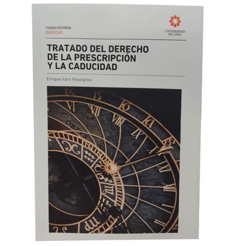 Tratado Del Derecho De La Prescripci N Y La Caducidad Jurista Editores