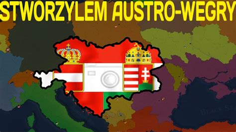 Stworzy Em Austro W Gry W Roku W Age Of History Youtube