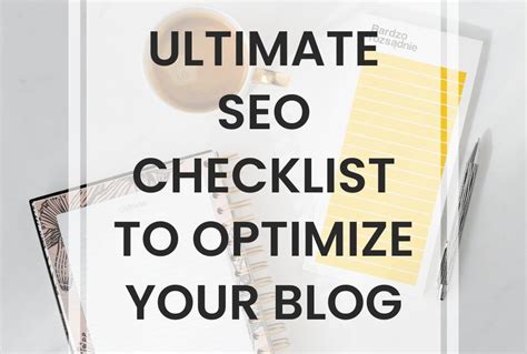 Ultimate Seo Checklist To Optimize Your Blog Nicole C W