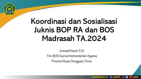 Koordinasi Dan Sosialisasi Juknis BOP RA Dan BOS Madrasah TA 2024 YouTube