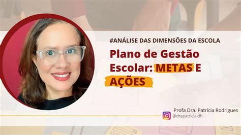 Como definir as METAS e AÇÕES do Plano de GESTÃO ESCOLAR