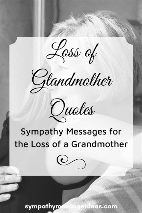 44 Loss of Grandmother Quotes: Words of Sympathy for Loss - Sympathy ...