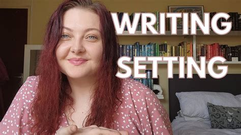 Tips for Writing Setting - YouTube