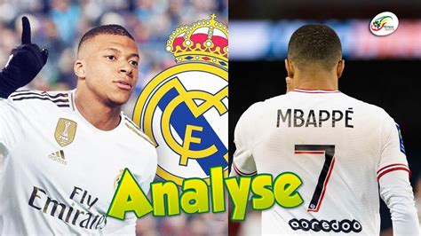 Kylian Mbappé au Real Madrid le moment ou jamais L Analyse YouTube