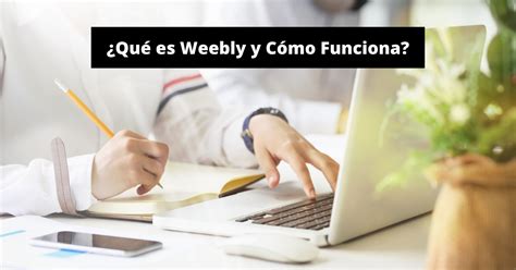 Qué es Weebly Crea tu Sitio Web Gratis El Taller del Emprendedor