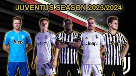 PES 2021 KITSPACK JUVENTUS SEASON 2023 2024 BY CHICHATITO14