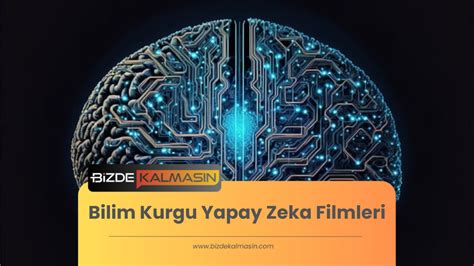 Bilim Kurgu Yapay Zeka Filmleri En Yi Yapay Zeka Filmleri Bizde