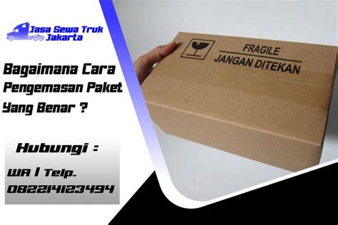 Bagaimana Cara Pengemasan Paket Yang Benar Yuk Simak Cara Berikut