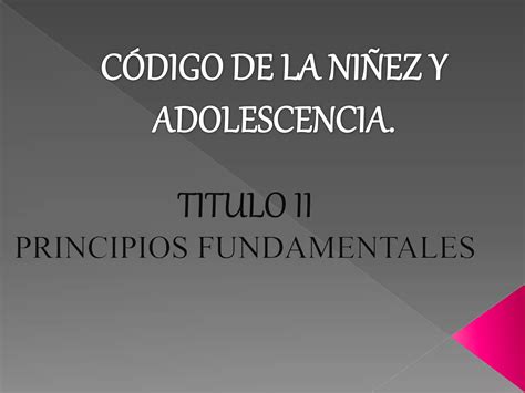 C Digo De La Ni Ez Y Adolescencia Ppt