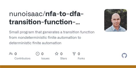 GitHub Nunoisaac Nfa To Dfa Transition Function Generator Small