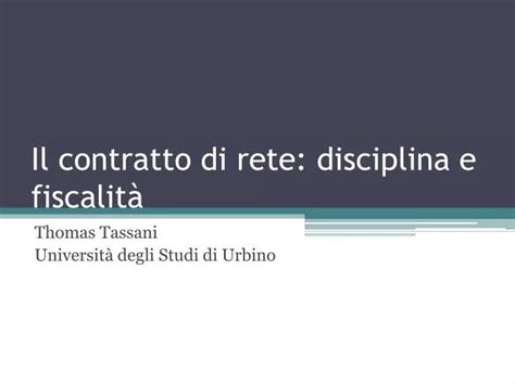 Ppt Il Contratto Di Rete Disciplina E Fiscalità Powerpoint